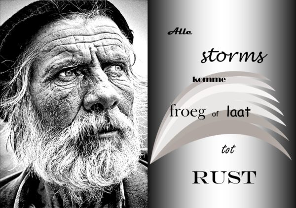 Alle storms komme froeg of laat tot rust