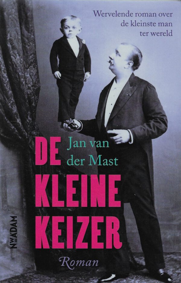 De klaine Kaizer boek skreven deur Jan van der Mast