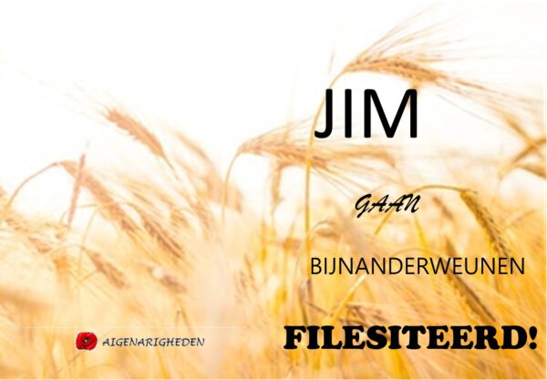 Jim gaan bijnanderweunen Filesiteerd!